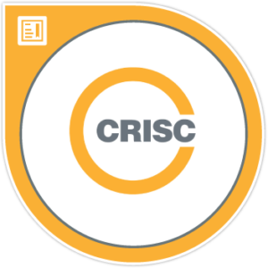 Certified in Risk and Information Systems Control (CRISC)
